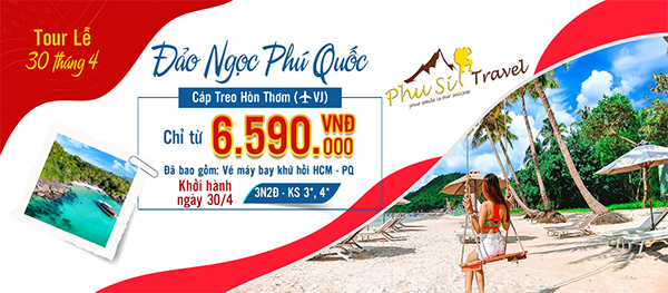 Tour Phú Quốc 3 Ngày 2 Đêm - Lễ 30/4