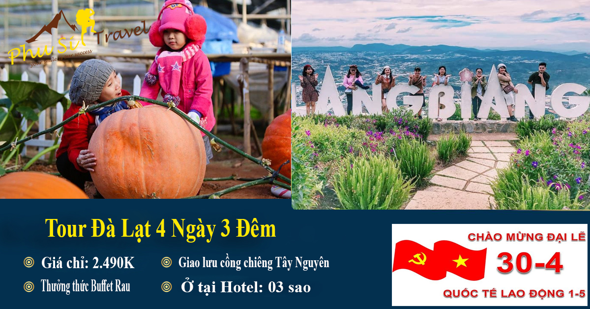 Tour Đà Lạt 4 Ngày 3 Đêm - Lễ 30/4