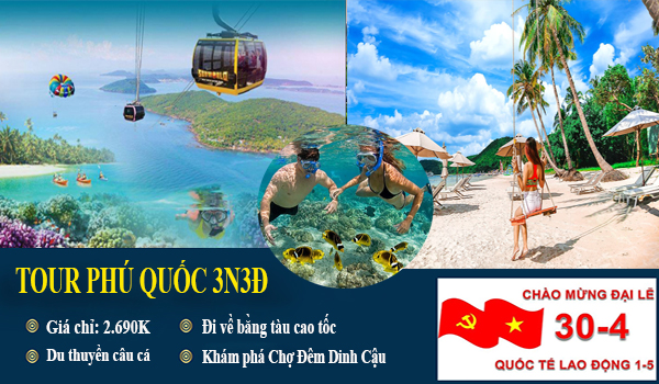 Tour Phú Quốc 3 Ngày 3 Đêm - Lễ 30/4